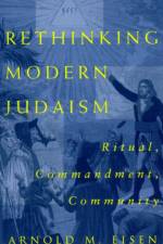 Rethinking Modern Judaism af Arnold M. Eisen