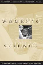 Women's Science af Margaret A. Eisenhart