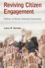 Reviving Citizen Engagement af Larry N. (San Jose State University Gerston