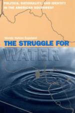 The Struggle for Water af Wendy Nelson Espeland