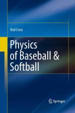Physics of Baseball & Softball af Rod Cross