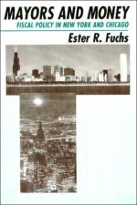 Mayors and Money af Ester R. Fuchs
