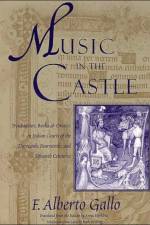 Music in the Castle af F. Alberto Gallo