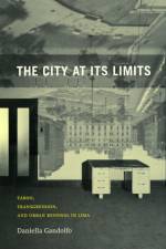 The City at Its Limits af Daniella Gandolfo