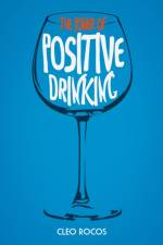 The Power of Positive Drinking af Cleo Rocos