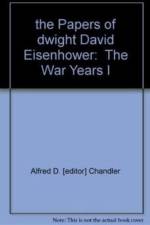 The Papers of Dwight David Eisenhower af Dwight David Eisenhower