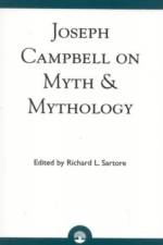 Joseph Campbell on Myth and Mythology