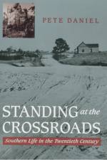 Standing at the Crossroads af Pete (National Museum of American History) Daniel