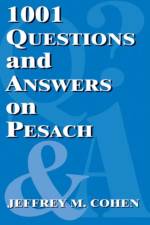 1001 Questions and Answers on Pesach af Jeffrey M Cohen