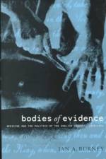 Bodies of Evidence af Ian (University of Manchester) Burney