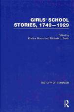 Girls’ School Stories, 1749–1929