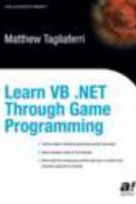 Learn VB .NET Through Game Programming af Matthew Tagliaferri