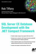 SQL Server CE Database Development with the .NET Compact Framework af Rob Tiffany