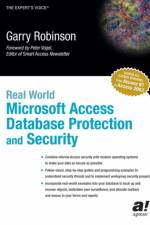 Real World Microsoft Access Database Protection and Security af Garry Robinson