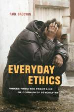 Everyday Ethics af Paul Brodwin