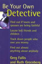 Be Your Own Detective af Ruth Greenberg