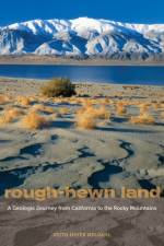 Rough-Hewn Land af Keith Heyer Meldahl