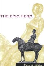 The Epic Hero af Dean A. (Emeritus Professor of History and Comparative Religion Miller