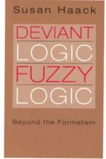 Deviant Logic, Fuzzy Logic af Susan (University of Miami) Haack