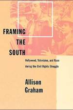 Framing the South af Allison (University of Memphis) Graham