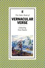 The Faber Book of Vernacular Verse
