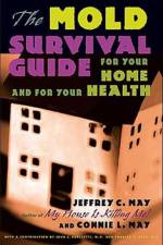 The Mold Survival Guide af Jeffrey C. (Principal Scientist) May