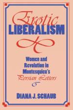 Erotic Liberalism af Diana J. Schaub