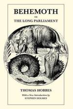Behemoth or The Long Parliament af Thomas Hobbes