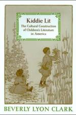 Kiddie Lit af Beverly Lyon (Professor of English Clark