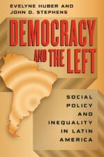 Democracy and the Left af Evelyne Huber