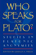 Who Speaks for Plato? af Gerald A. Press