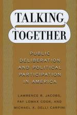 Talking Together af Lawrence R. Jacobs