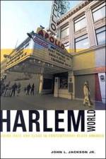Harlemworld af John L. Jackson Jr.
