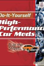 Do-It-Yourself High Performance Car Mods af Matt Cramer