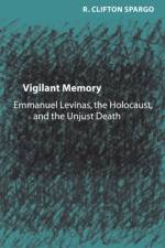 Vigilant Memory af R. Clifton (Associate Professor Spargo