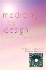 Medicine by Design af Fen Montaigne