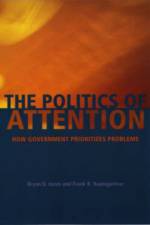 The Politics of Attention af Bryan D. Jones