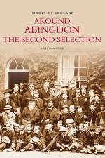 Around Abingdon - The Second Selection af Nigel Hammond