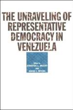 The Unraveling of Representative Democracy in Venezuela