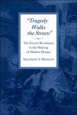 Tragedy Walks the Streets af Matthew S. (Assistant Professor Buckley