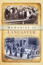 Memories of Lancaster af Sharon Lambert