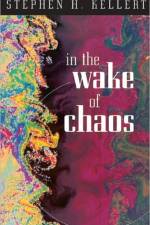 In the Wake of Chaos af Stephen H. Kellert