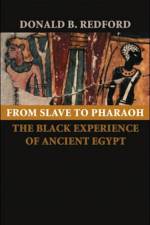 From Slave to Pharaoh af Donald B. (Pennsylvania State University) Redford