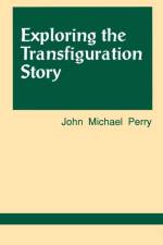 Exploring the Transfiguration Story af John Michael Perry