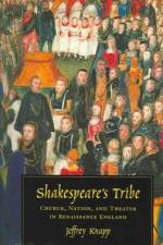 Shakespeare's Tribe af Jeffrey (ICAA) Knapp