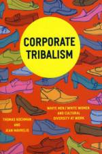 Corporate Tribalism af Thomas Kochman