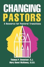 Changing Pastors af Thomas P. Sweetser