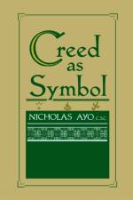 Creed As Symbol af Nicholas Ayo