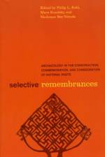 Selective Remembrances af Philip L. Kohl