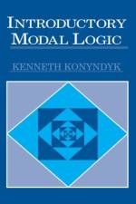 Introductory Modal Logic af Kenneth J. Konyndyk